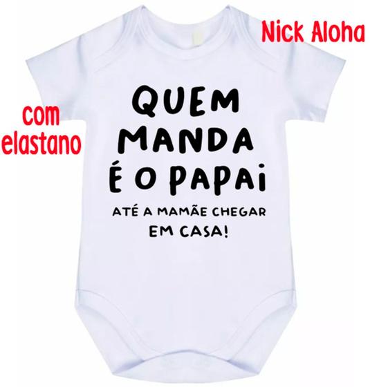 Imagem de body bebê quem manda é o papai até mamãe chegar em casa cód 9830