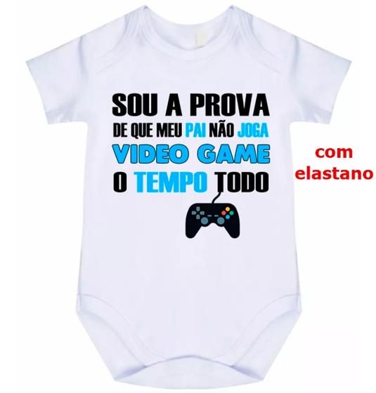 Imagem de body bebê sou a prova de que meu papai não joga vídeo game o tempo todo cód 1230