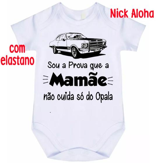 Imagem de body bebê sou a prova que a mamãe não cuida só do opala cód 9757