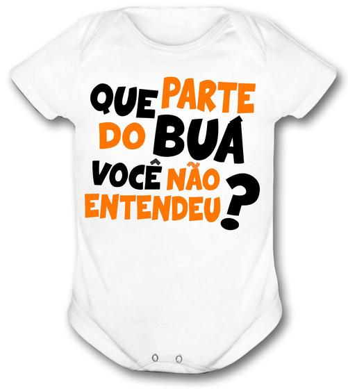 Imagem de Body de bebê personalizado que parte do bua vc não entendeu