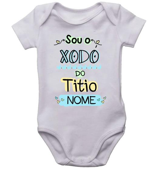 Imagem de Body infantil sou o xodó do titio com nome personalizado