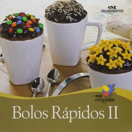 Imagem de Bolos Rápidos - Volume II. Série Mini Cozinha