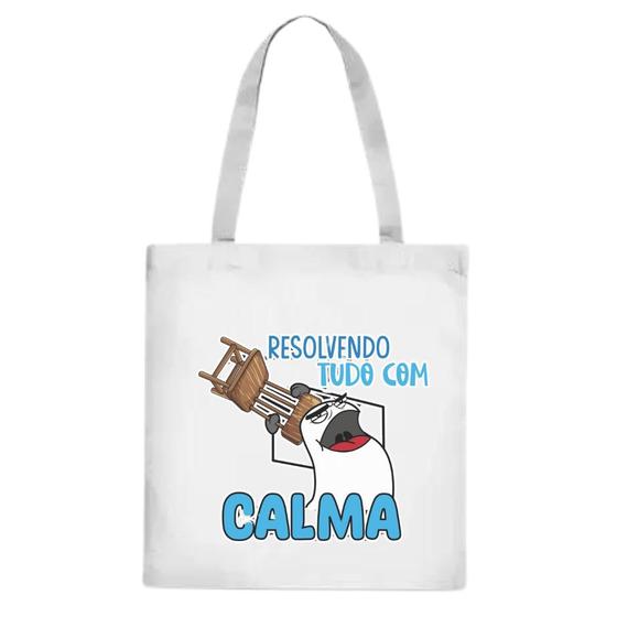 Imagem de Bolsa Ecobag Resolvendo tudo com calma Meme Cadeirada