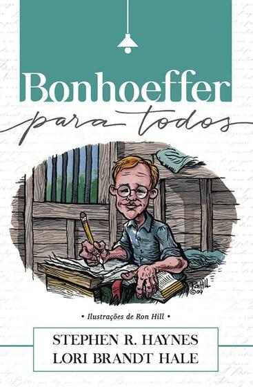 Imagem de Bonhoeffer Para Todos  Stephen R. Haynes e Lori Brandt Hale