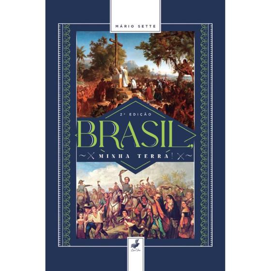 Imagem de Brasil, Minha Terra! (Mário Sette) - Livros Vivos