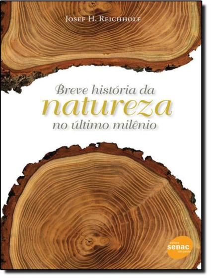 Imagem de Breve Historia Da Natureza No Ultimo Milenio - SENAC SP