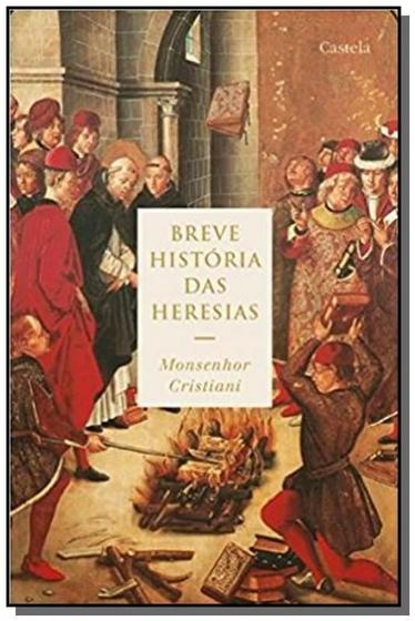 Imagem de Breve historia das heresias - CASTELA EDITORIAL