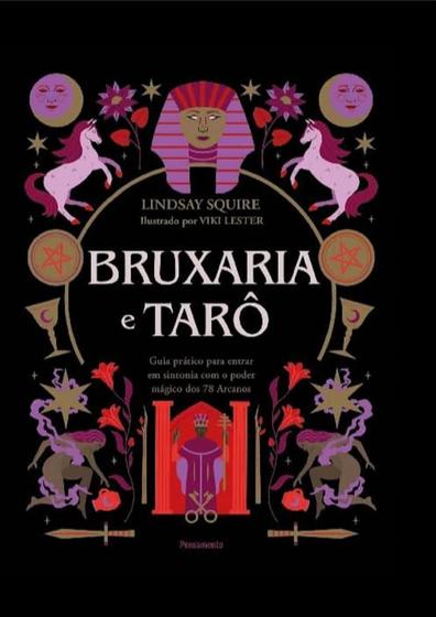 Imagem de Bruxaria e Tarô - Guia Prático Para Entrar Em Sintonia Com o Poder Mágico Dos 78 Arcanos - Pensamento