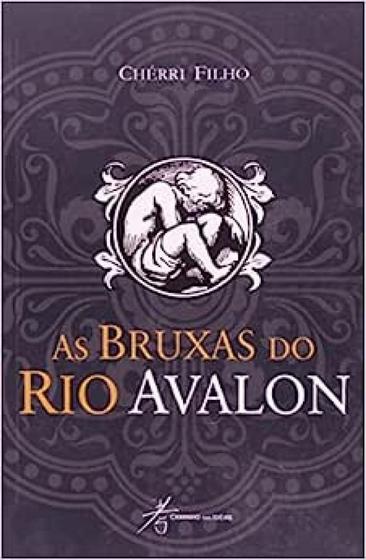 Imagem de Bruxas do rio avalon, as - caminho das ideias