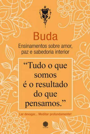 Imagem de Buda - ensinamentos sobre o amor, a paz e a sabedoria interior