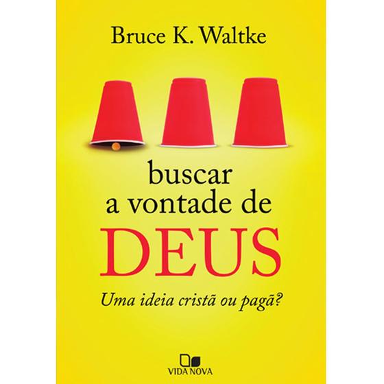 Imagem de Buscar a vontade de Deus, Bruce K Waltke - Vida Nova -  