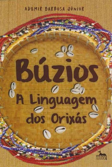 Imagem de Búzios - a Linguagem dos Orixás