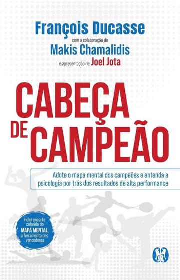 Cabeça de campeão: Adote o mapa mental dos campeões e entenda a psicologia por trás dos resultados de alta performance - CITADEL - CDG Imagem de Cabeça de campeão: Adote o mapa mental dos campeões e entenda a psicologia por trás dos resultados de alta performance - CITADEL - CDG