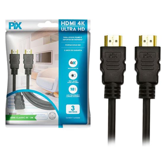 Cabo HDMI PIX 3m 2.0 4K 19 Pinos 018-2223 Menor preço em Cabo HDMI PIX 3m 2.0 4K 19 Pinos 018-2223