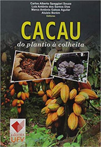 Imagem de Cacau: Do Plantio À Colheita - UFV - UNIV. FED. VICOSA