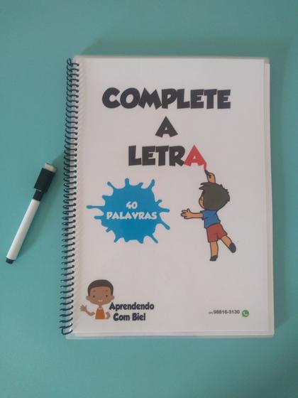 Caderno Complete A Letra. Educação/ Alfabetização - Aprendendo Com Biel ...