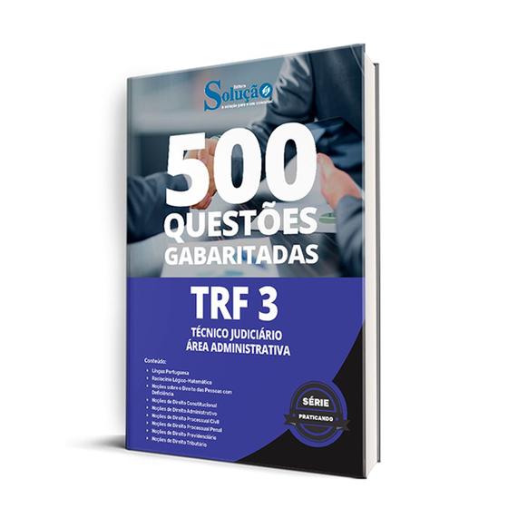 Imagem de Caderno de 500 Questões TRF 3 Técnico Judiciário Gabaritadas