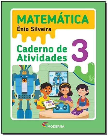 Imagem de Caderno de Atividades Matemática 3 Ano - Ênio Silveira