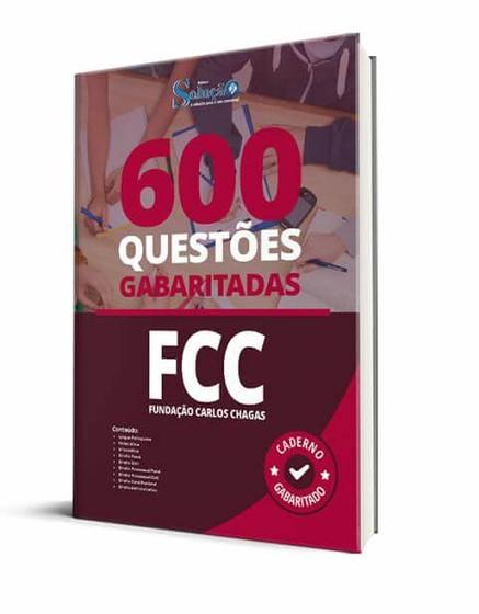 Imagem de Caderno de Questões FCC- 600 Questões Gabaritadas