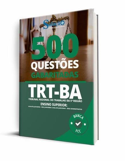 Imagem de Caderno de Questões TRT-BA (Ensino Superior) - 500 Questões Gabaritadas