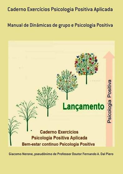 Imagem de Caderno exercicios psicologia positiva aplicada: manual de dinamicas de grupo e psicologia positiva