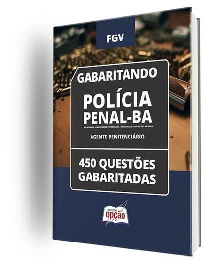 Imagem de Caderno Polícia Penal - BA - Agente Penitenciário - 450 Questões Gabaritadas