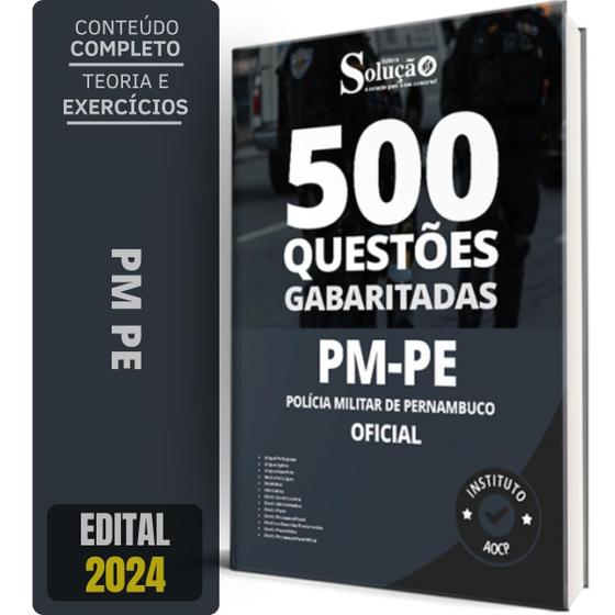 Imagem de Caderno Questões PM PE 2024 - Oficial - 500 Gabaritadas