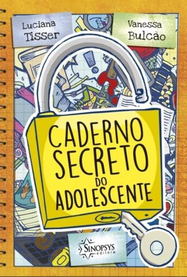 Caderno Secreto Do Adolescente Sinopsys Editora Livros De Saúde E Bem Estar Magazine Luiza 2934