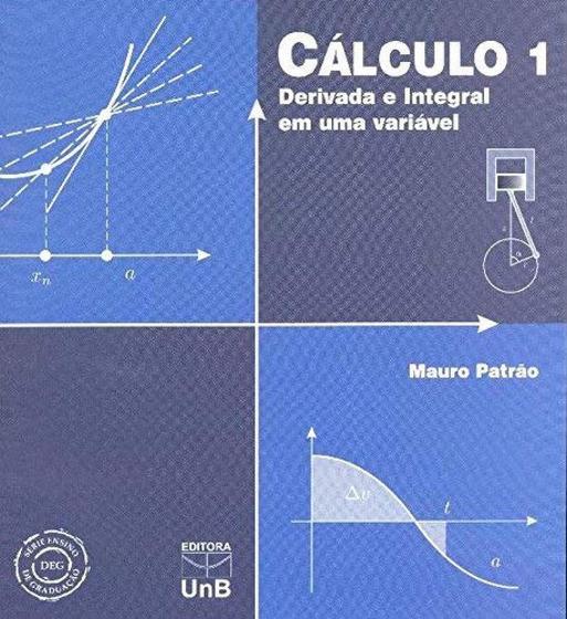 Imagem de Calculo 1: derivada e integral em uma variavel - col. ensino de graduacao ( - UNB
