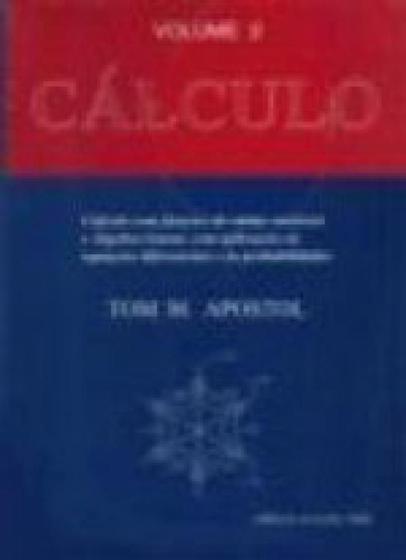 Imagem de Calculo - vol.1 - calculo com funçoes de uma variavel, com uma introduçao a algebra linear