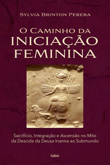 Imagem de Caminho Da Iniciação Feminina, O