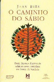 Imagem de Caminho do sabio, o - 12 mestres espirituais relatam seus caminhos em busca - TRIOM