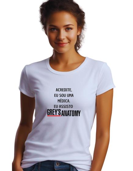 Imagem de Camisa Camiseta Eu Sou Médica Eu Assisto Greys Anatomy M4