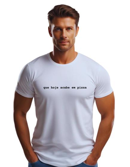 Imagem de Camisa Camiseta Frase que hoje acabe em pizza M06