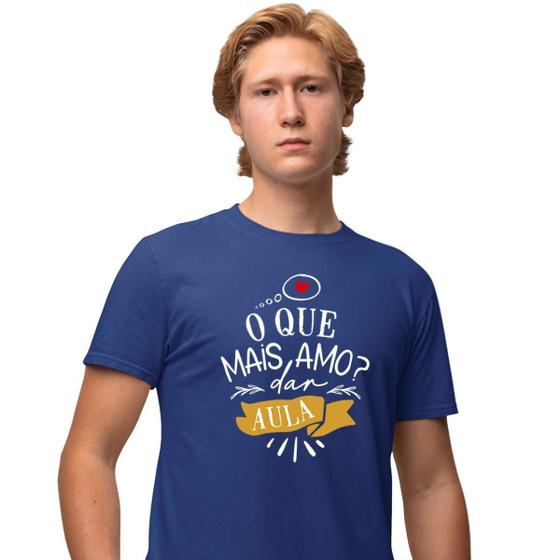 Imagem de Camisa Camiseta Masculina Estampada O Que Mais Amo Dar Aula 100% Algodão Fio 30.1 Penteado