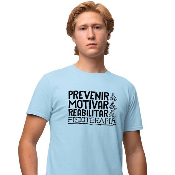 Imagem de Camisa Camiseta Masculina Estampada Prevenir & Motivar & Reabilitar & Fisioterapia 100% Algodão Fio 30.1 Penteado