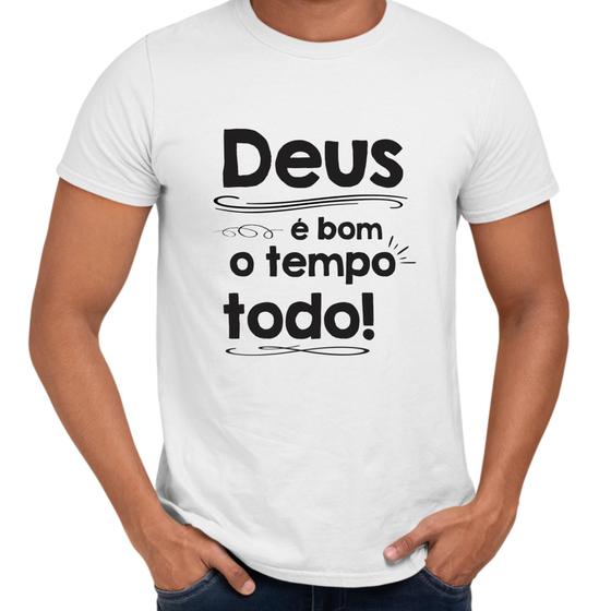 Imagem de Camisa Deus É Bom O Tempo Todo Cristã Religiosa
