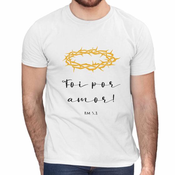 Imagem de Camisa Foi Por Amor Versículo Bíblico Religiosa