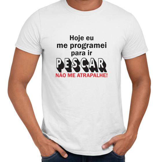 Imagem de Camisa Hoje Eu Me Programei Para Ir Pescar