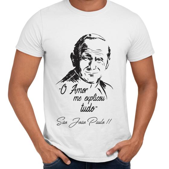 Imagem de Camisa O Amor me Explicou Tudo Papa J. Paulo II