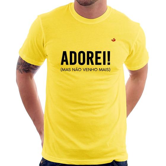 Imagem de Camiseta Adorei! Mas não venho mais - Foca na Moda