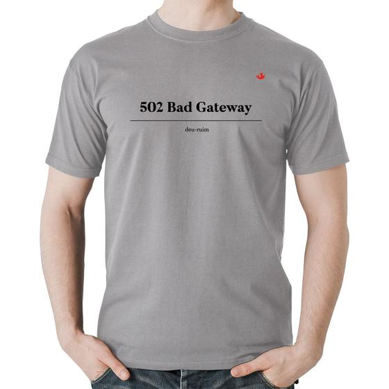 Imagem de Camiseta Algodão 502 Bad Gateway - Deu ruim - Foca na Moda