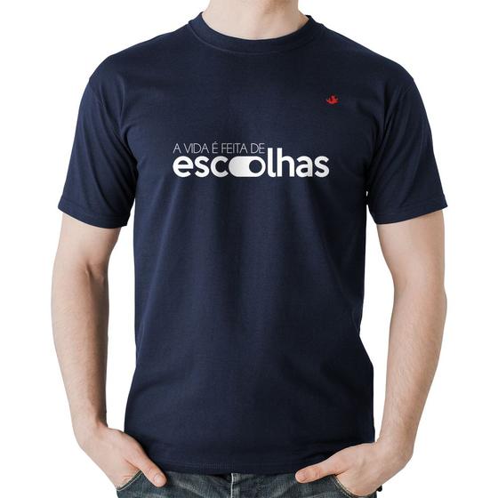 Imagem de Camiseta Algodão A vida é feita de escolhas - Foca na Moda