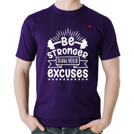 Imagem de Camiseta Algodão Be stronger than your excuses - Foca na Moda