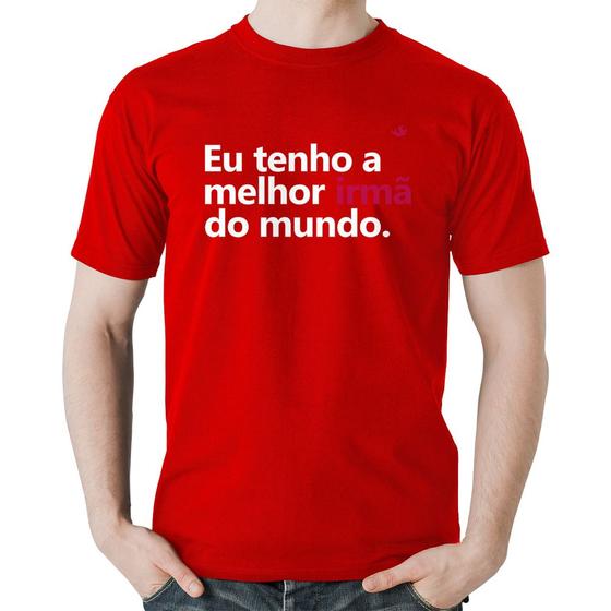 Imagem de Camiseta Algodão Eu tenho a melhor irmã do mundo - Foca na Moda