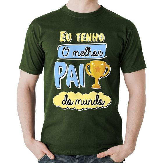 Imagem de Camiseta Algodão Eu tenho o melhor pai do mundo - Foca na Moda