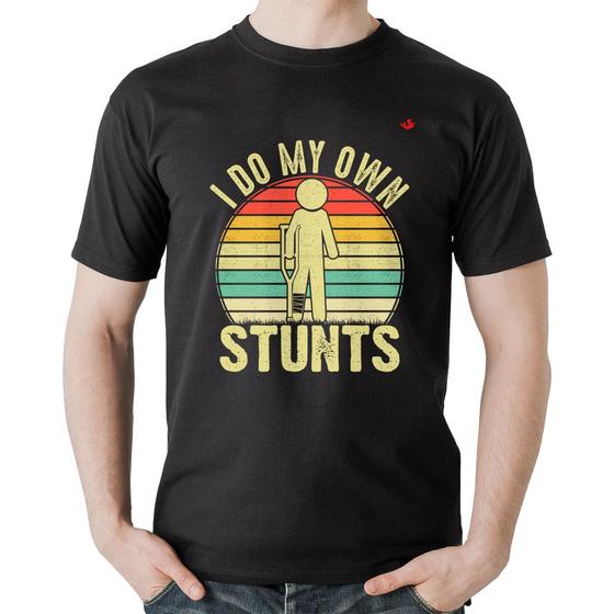 Imagem de Camiseta Algodão I do my own stunts - Foca na Moda