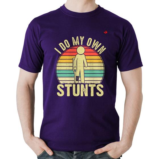 Imagem de Camiseta Algodão I do my own stunts - Foca na Moda