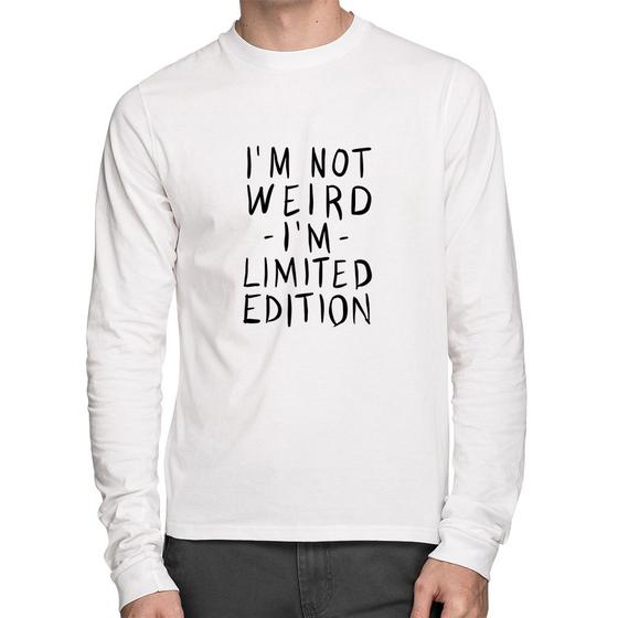 Imagem de Camiseta Algodão Im not weird Im limited edition Manga Longa - Foca na Moda