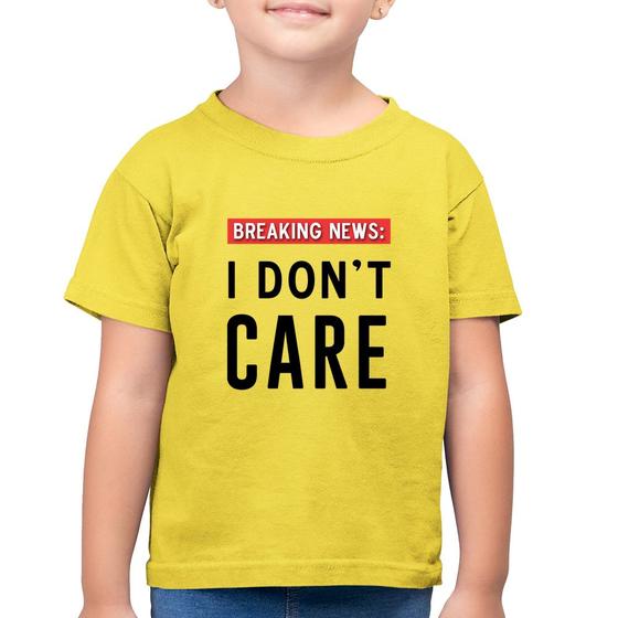 Imagem de Camiseta Algodão Infantil I don't care - Foca na Moda